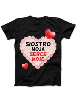 Koszulka Koszulka Damska Siostro Moja Serce Moje Czarna - Śmieszne T-Shirty z Nadrukami ?
