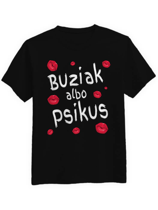 Koszulka Koszulka Męska Buziak Albo Psikus Czarna - Śmieszne T-Shirty z Nadrukami ?