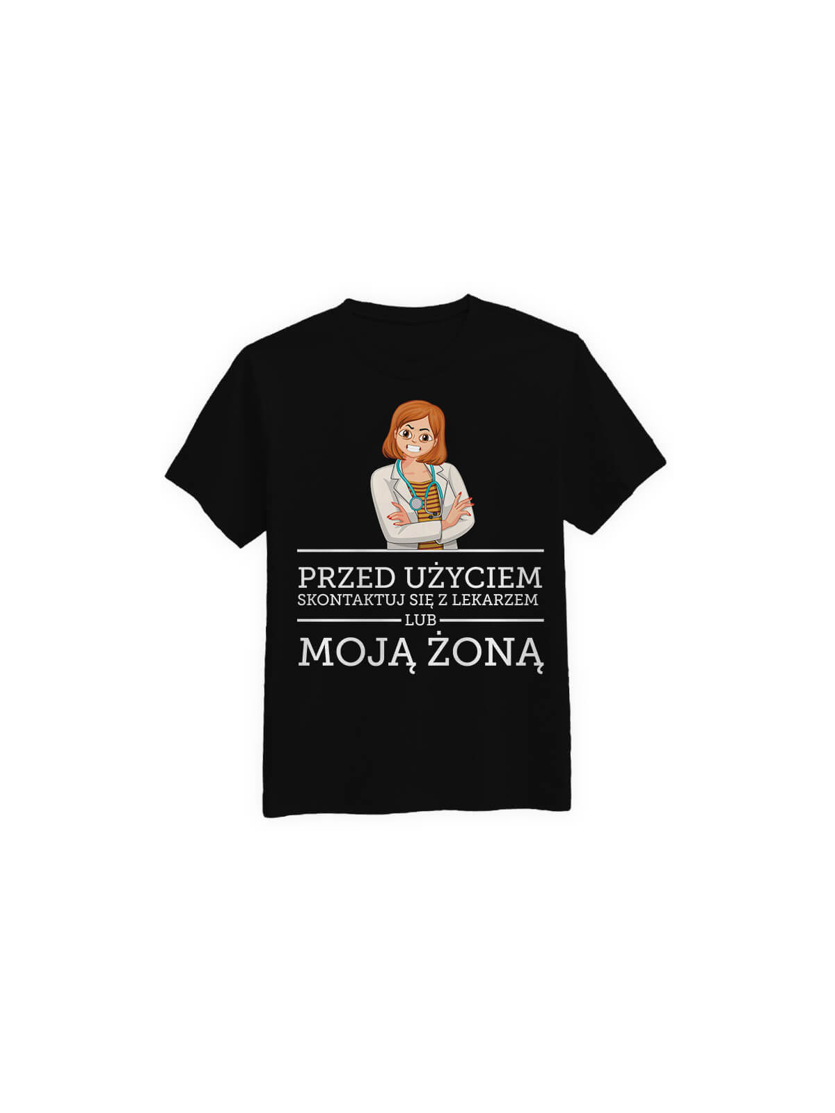 Koszulka Koszulka Męska Przed Użyciem Skontaktuj Się z Lekarzem lub Moją Żoną Czarna - Śmieszne T-Shirty z Nadrukami ?