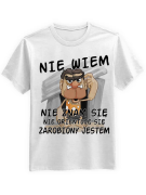 Koszulka Koszulka Męska Nie wiem, zarobiony jestem Biała - Śmieszne T-Shirty z Nadrukami ?