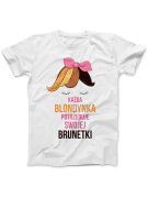 Każda Blondynka Potrzebuje Swojej Brunetki - Koszulka, T-shirt dla Blondynek ⋆ HiPanda.pl