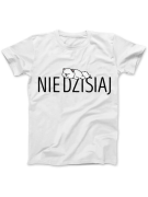 Koszulka Koszulka Damska Nie dzisiaj Biała - Śmieszne T-Shirty z Nadrukami ?