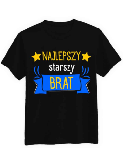 Koszulka Koszulka Męska Najlepszy starszy brat Czarna - Śmieszne T-Shirty z Nadrukami ?
