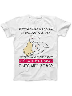 Koszulka Koszulka Damska Jestem Bardzo Zdolna i Pracowita Biała - Śmieszne T-Shirty z Nadrukami ?
