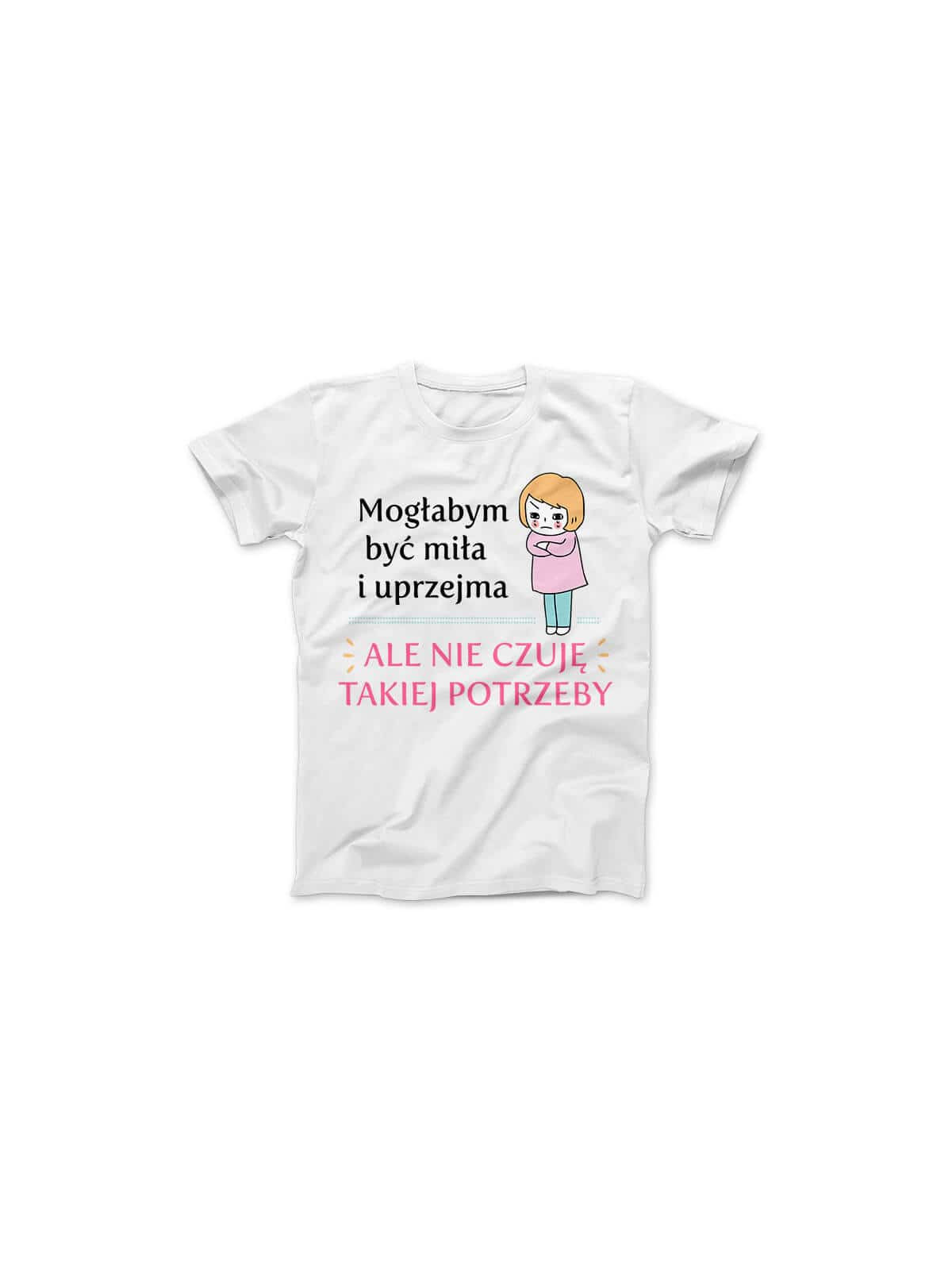 Koszulka Koszulka Damska Mogłabym być miła Biała - Śmieszne T-Shirty z Nadrukami ?