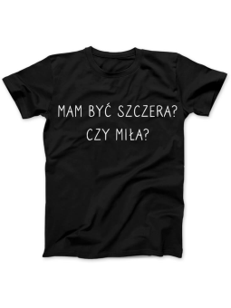 Koszulka Koszulka Damska Miła czy Szczera Czarna - Śmieszne T-Shirty z Nadrukami ?