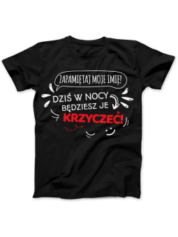 Koszulka Koszulka Damska Zapamiętaj moje imię Czarna - Śmieszne T-Shirty z Nadrukami ?