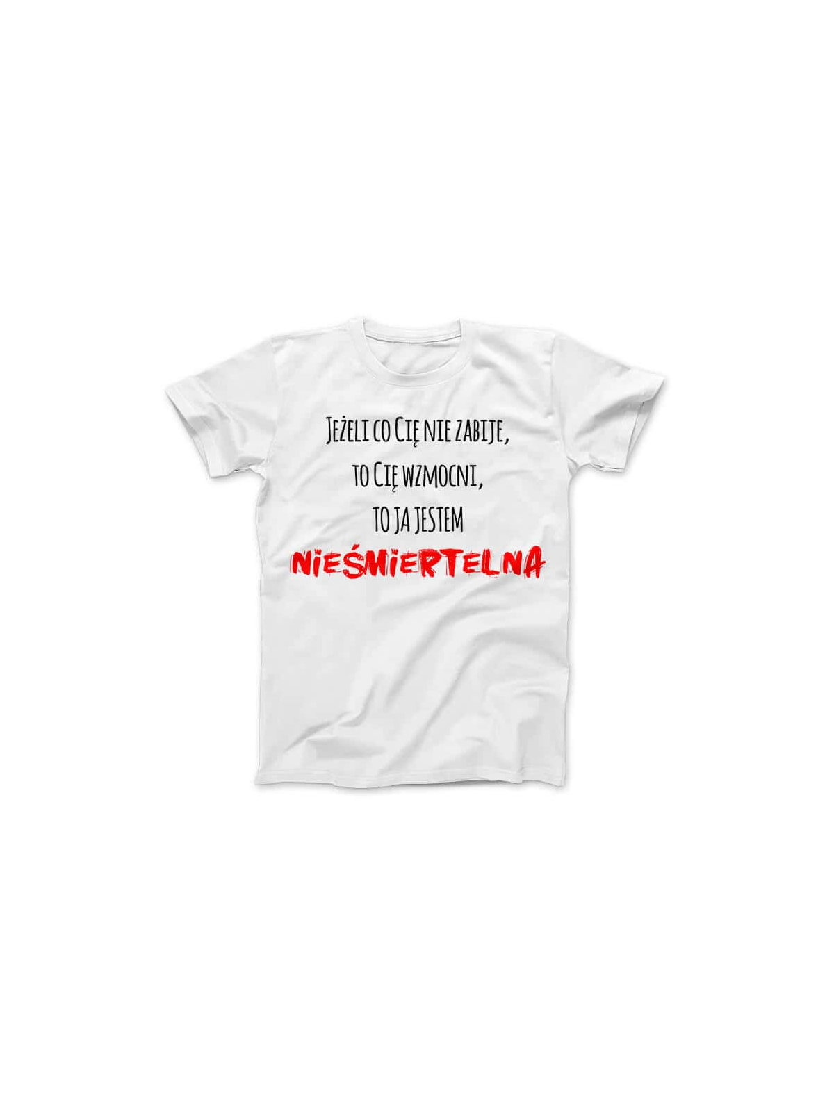 Koszulka Koszulka Damska Nieśmiertelna Biała - Śmieszne T-Shirty z Nadrukami ?