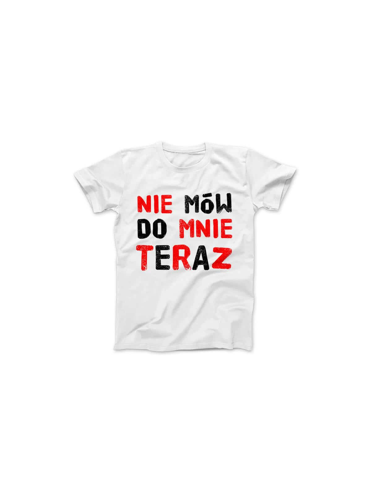 Koszulka Koszulka Damska Nie mów do mnie teraz Biała - Śmieszne T-Shirty z Nadrukami ?