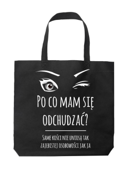 Torba Po co Mam się odchudzać Czarna - HiPanda! Śmieszne prezenty z Nadrukami ?