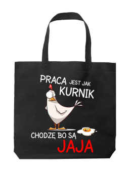Torba Praca jest jak Kurnik Czarna - HiPanda! Śmieszne prezenty z Nadrukami ?