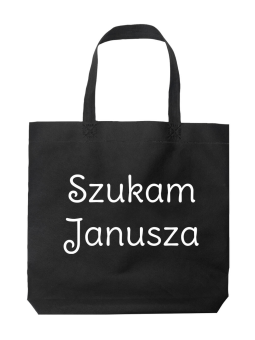 Torba Szukam Janusza Czarna - HiPanda! Śmieszne prezenty z Nadrukami ?