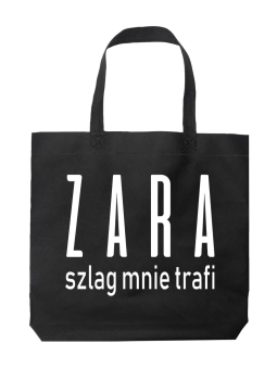 Torba ZARA szlag mnie trafi Czarna - HiPanda! Śmieszne prezenty z Nadrukami ?
