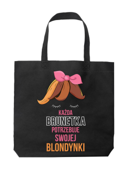 Torba Każda Brunetka Potrzebuje swojej Blondynki Czarna - HiPanda! Śmieszne prezenty z Nadrukami ?