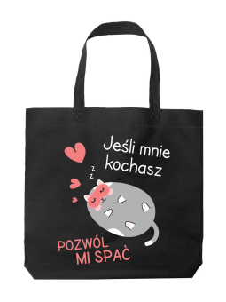 Torba Jeśli Mnie Kochasz, Pozwól mi Spać Czarna - HiPanda! Śmieszne prezenty z Nadrukami ?