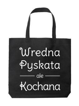 Torba Wredna Pyskata ale Kochana Czarna - HiPanda! Śmieszne prezenty z Nadrukami ?