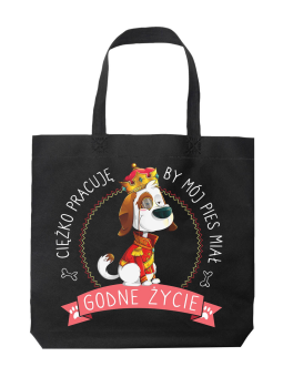 Torba Ciężko pracuję dla Psa Czarna - HiPanda! Śmieszne prezenty z Nadrukami ?