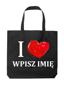 Torba I Love You - imię Czarna - Prezent na Walentynki dla Zakochanych ?