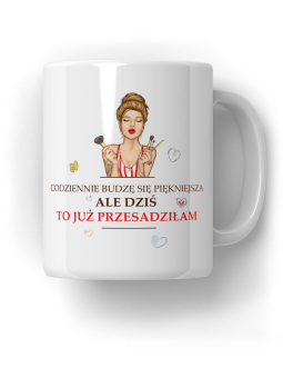 Kubek Codziennie budzę się piękniejsza - HiPanda! Śmieszne Prezenty z Nadrukami ?