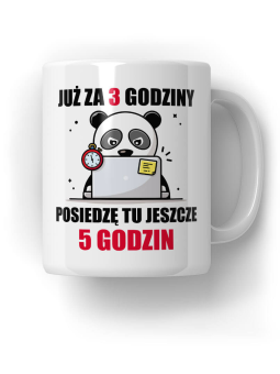 Kubek Już za 8 godzin - HiPanda! Śmieszne Prezenty z Nadrukami ?