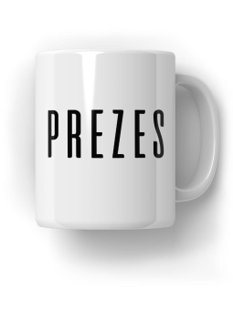 Kubek Prezes - HiPanda! Śmieszne Prezenty z Nadrukami ?