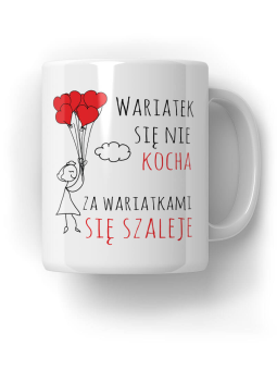 Kubek Wariatek się nie kocha - HiPanda! Śmieszne Prezenty z Nadrukami ?