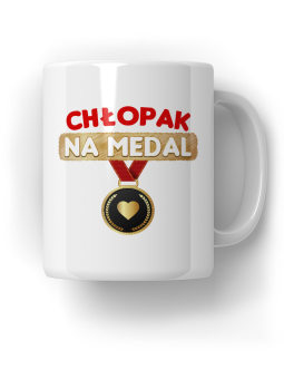 Kubek Chłopak na medal - HiPanda! Śmieszne Prezenty z Nadrukami ?