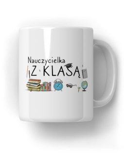 Kubek Nauczycielka z klasą - HiPanda! Śmieszne Prezenty z Nadrukami ?