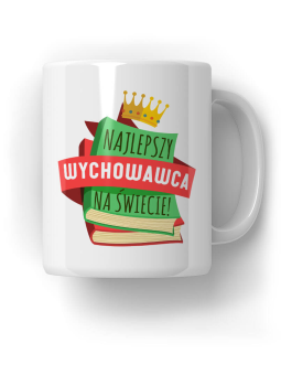 Kubek Najlepszy wychowawca - HiPanda! Śmieszne Prezenty z Nadrukami ?