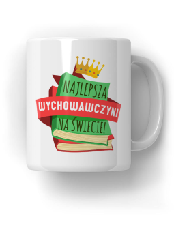 Kubek Najlepsza wychowawczyni - HiPanda! Śmieszne Prezenty z Nadrukami ?