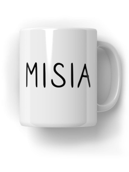 Kubek Misia - HiPanda! Śmieszne Prezenty z Nadrukami ?