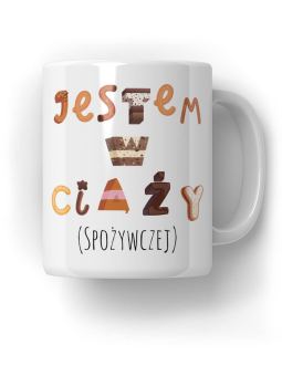 Kubek Jestem w ciąży spożywczej - HiPanda! Śmieszne Prezenty z Nadrukami ?