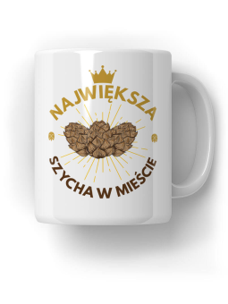 Kubek Największa Szycha - HiPanda! Śmieszne Prezenty z Nadrukami ?