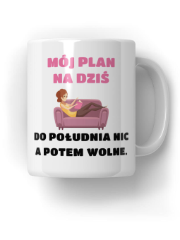 Kubek Plan na dziś - HiPanda! Śmieszne Prezenty z Nadrukami ?