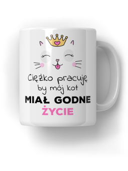 Kubek Ciężko pracuję, by mój kot miał godne życie - HiPanda! Śmieszne Prezenty z Nadrukami ?