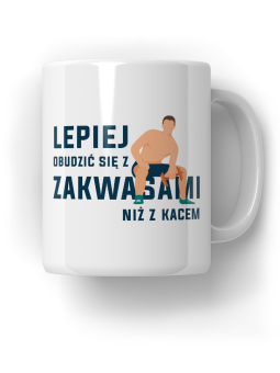 Kubek Lepiej mieć zakwasy - HiPanda! Śmieszne Prezenty z Nadrukami ?