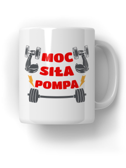 Kubek Moc Siła Pompa - HiPanda! Śmieszne Prezenty z Nadrukami ?