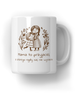 Kubek Prezent Mama To Przyjaciel - HiPanda! Śmieszne Prezenty z Nadrukami ?