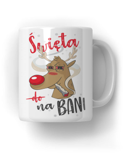 Kubek Święta na bani - HiPanda! Śmieszne Prezenty z Nadrukami ?