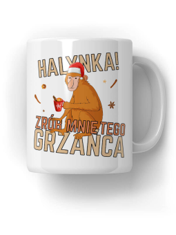 Kubek Halynka Zrób Grzańca - HiPanda! Śmieszne Prezenty z Nadrukami ?