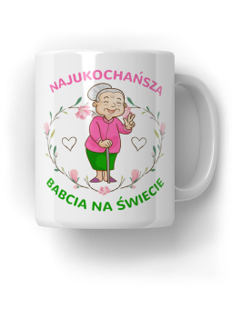 Kubek Najukochańsza babcia na świecie - HiPanda! Śmieszne Prezenty z Nadrukami ?