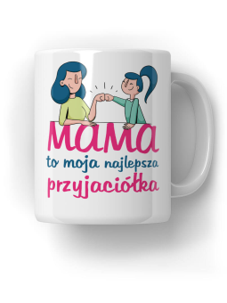 Kubek Mama najlepsza przyjaciółka - HiPanda! Śmieszne Prezenty z Nadrukami ?