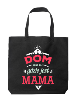 Torba Dom jest tam gdzie jest mama Czarna - HiPanda! Śmieszne prezenty z Nadrukami ?