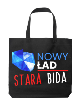 Torba Nowy Ład Stara Bida Czarna - HiPanda! Śmieszne prezenty z Nadrukami ?