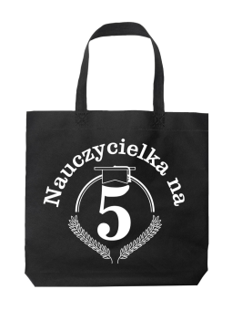 Torba Nauczycielka na 5 Czarna - HiPanda! Śmieszne prezenty z Nadrukami ?