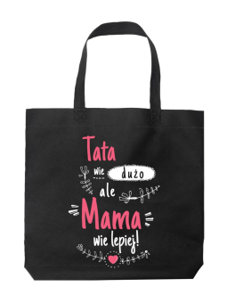 Torba Tata wie dużo, ale mama wie lepiej Czarna - HiPanda! Śmieszne prezenty z Nadrukami ?