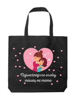 Torba Najważniejsze osoby mówią mi mamo Czarna - HiPanda! Śmieszne prezenty z Nadrukami ?