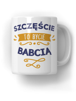 Kubek Szczęście to bycie babcią - HiPanda! Śmieszne Prezenty z Nadrukami ?