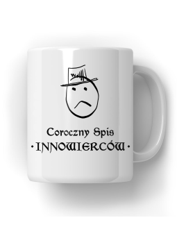 Kubek 1670 Coroczny Spis Innowierców - HiPanda! Śmieszne Prezenty z Nadrukami ?