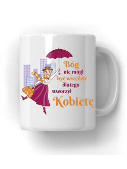 Kubek Bóg Nie Mógł Być Wszędzie - HiPanda! Śmieszne Prezenty z Nadrukami ?